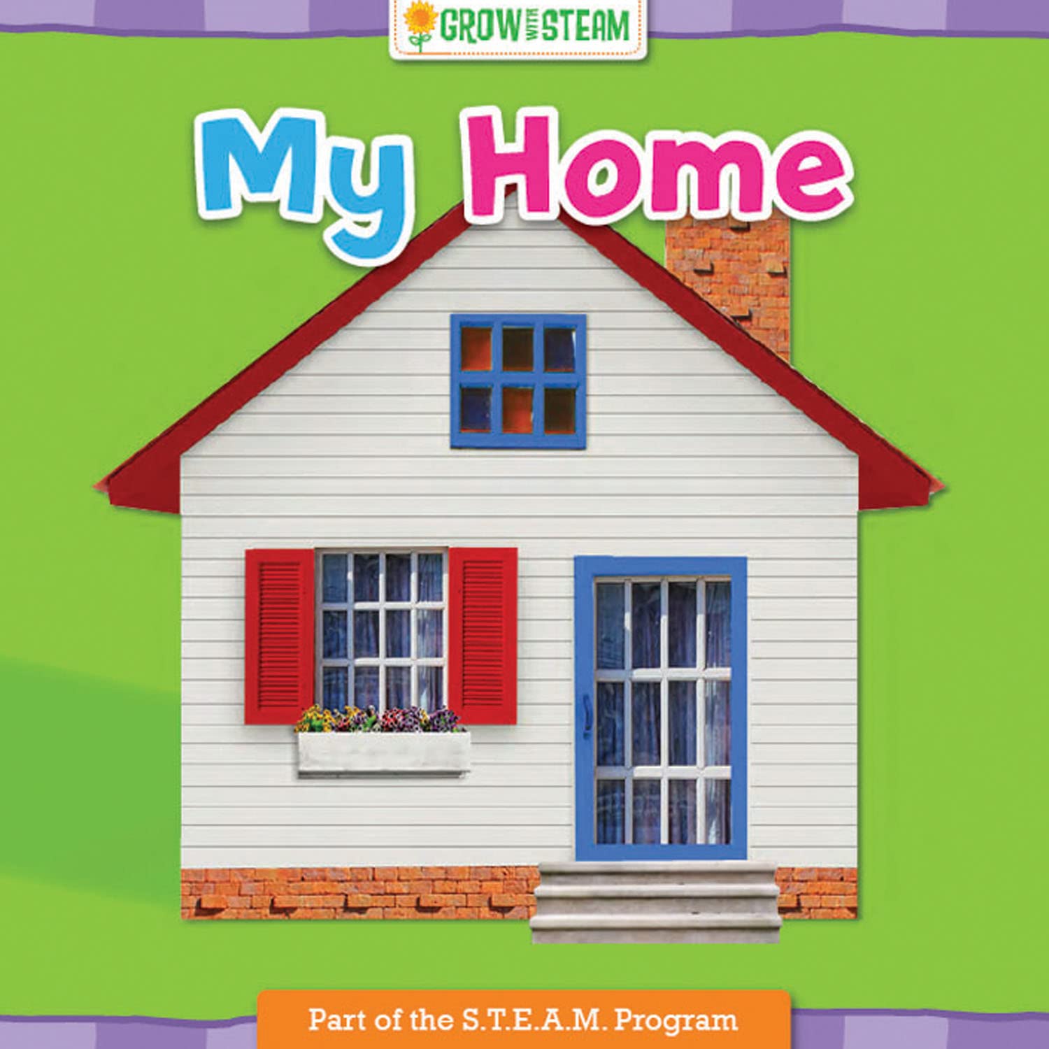 Grow with STEAM · My Home